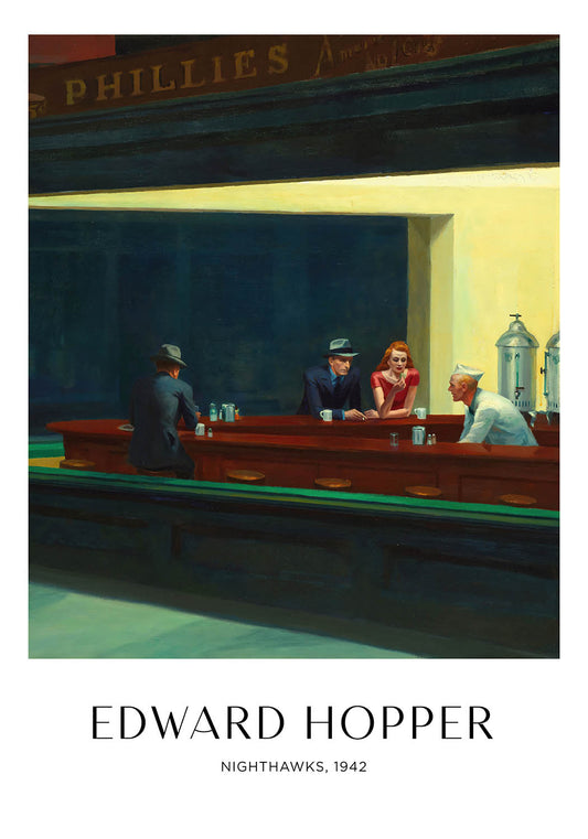 A poster of Edward Hopper's Nighthawks (1942), depicting a dimly lit diner at night with three patrons and a server, set against a dark, deserted urban backdrop. The scene is bathed in warm, moody light, evoking solitude and quiet introspection.